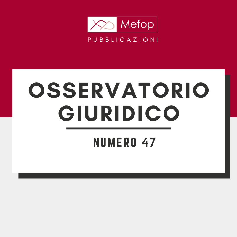 Mefop: Osservatorio Giuridico n. 47